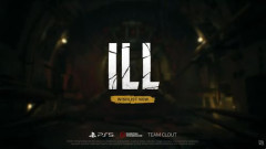 【速報】ゾンビホラーゲー『ILL』、2027年に発売へ！