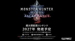 超大型拡張『モンスターハンターワイルズ：アセンダンス』とFF7リメイク完結編『FINAL FANTASY VII REVELATION』が2027年に発売決定！→コラボを熱望するヒカセンたち