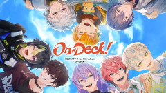 【にじさんじ】MECHATU-A『On-Deck!』、発売週前半で30.2万枚を売り上げアルバム首位独走