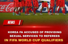 韓国人「東南アジア各国が韓国サッカー協会による日本人や外国人審判接待を報道！」→「信頼を揺るがす深刻なスキャンダル‥」