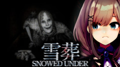 【静かな配信】鈴原るるが挑む雪山の恐怖!『Snowed Under | 雪葬』?