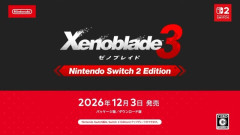 【速報】『ゼノブレイド3』switch2エディションが12月3日配信開始！さらに新ヒーロー「カグヤ」も