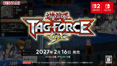 【遊戯王情報】タッグフォース3のリメイク「遊戯王タッグフォースGX」が2027年2月16日に発売決定！