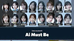 Sakurazaka46 (櫻坂46) – Ai MUST BE / 愛MUST BE (KAN/ROM/INA Color Coded Lyrics)