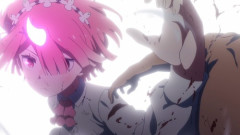 『Re:ゼロから始める異世界生活 4th seaon』84話感想 ラム姉様、鬼がかった強さ！