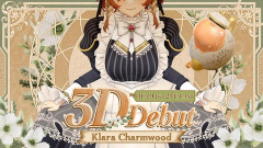 【にじEN】クララさん、待望の3Dお披露目決定うおおおおお！『クララさんほんまに良かったなぁ』【10/9(金)21:00】