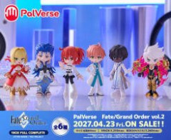 「PalVerse Fate/Grand Order vol.2」2027年4月23日(金)発売。FGOのキャラクターたちが手のひらサイズのデフォルメフィギュア【PalVerse（パルバース）】となって登場！