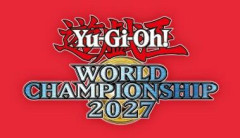 【遊戯王情報】Yu-Gi-Oh! WORLD CHAMPIONSHIP 2027 出場資格に関するご案内
